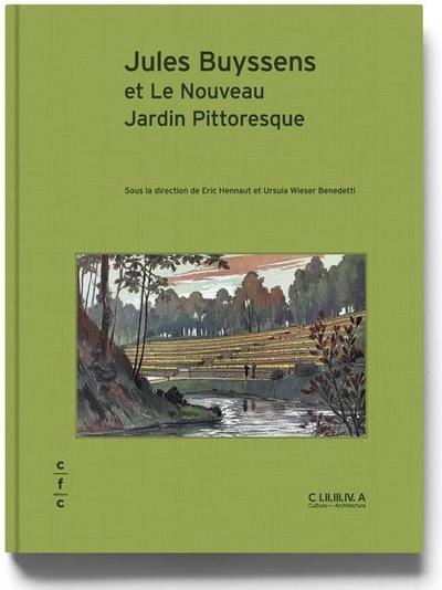 Jules Buyssens et le nouveau jardin pittoresque : 1872-1958