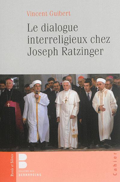 Le dialogue interreligieux chez Joseph Ratzinger