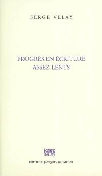 Progrès en écriture assez lents