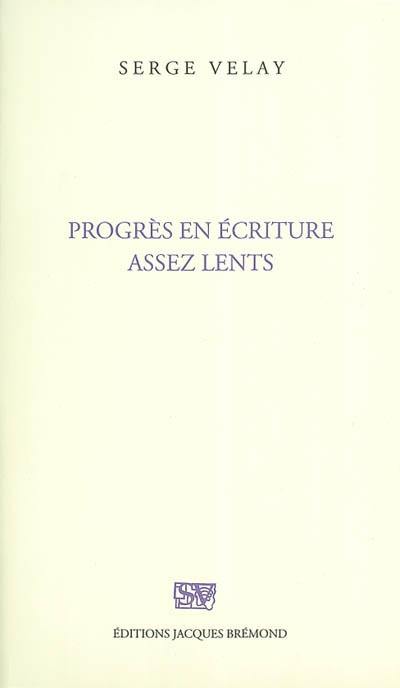 Progrès en écriture assez lents