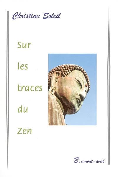 Sur les traces du zen