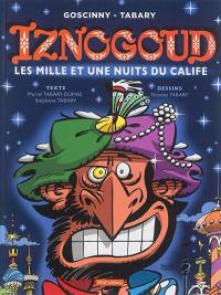 Iznogoud. Vol. 28. Les mille et une nuits du calife