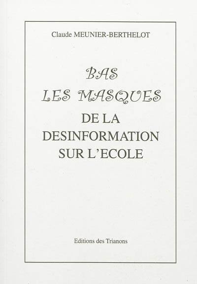 Bas les masques : de la désinformation sur l'école