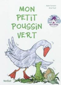 Mon petit poussin vert