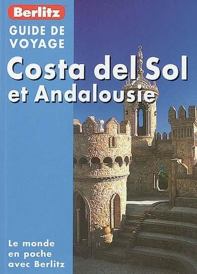 Costa del Sol et Andalousie