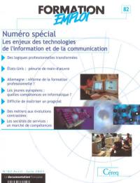 Formation emploi, n° 82. Les enjeux des technologies de l'information et de la communication