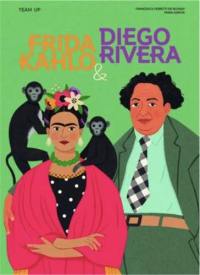 Team Up : Frida Kahlo & Diego Rivera