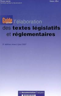 Guide pour l'élaboration des textes législatifs et réglementaires