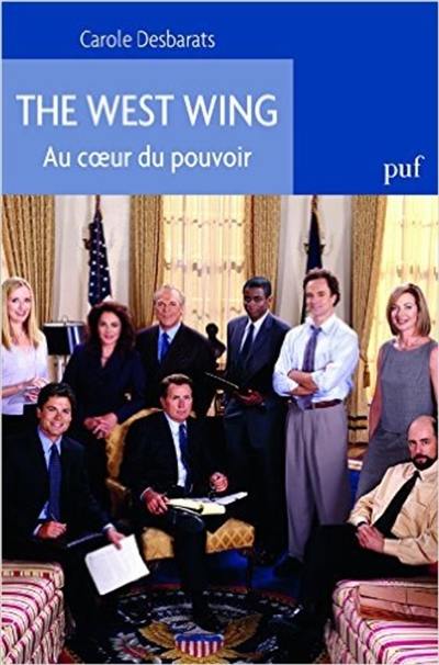 The West Wing : au coeur du pouvoir