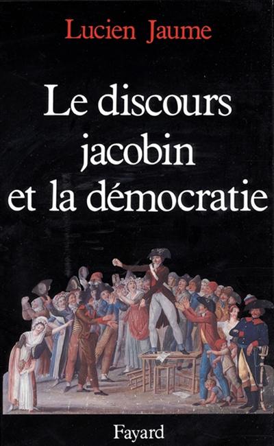 Le Discours jacobin et la démocratie