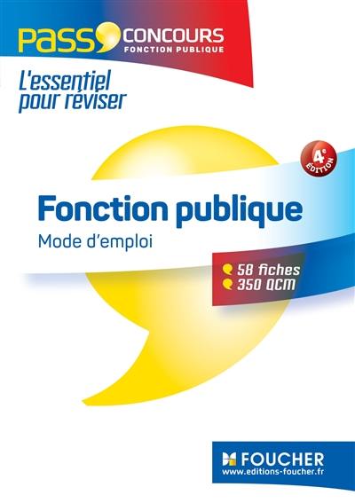 Fonction publique, mode d'emploi