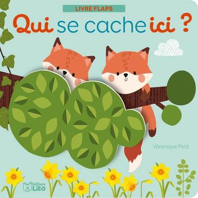 Qui se cache ici ? : les animaux de la forêt