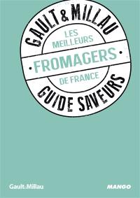 Les meilleurs fromagers de France