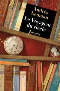 Le voyageur du siècle