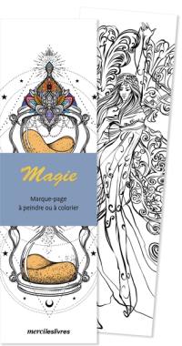 Magie : marque-pages à peindre ou à colorier