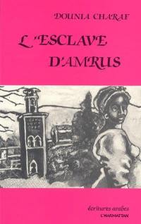 L'Esclave d'Amrus