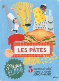 Les pâtes : 5 recettes du chef