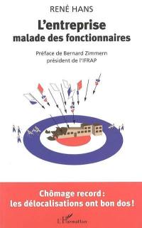 L'entreprise malade des fonctionnaires