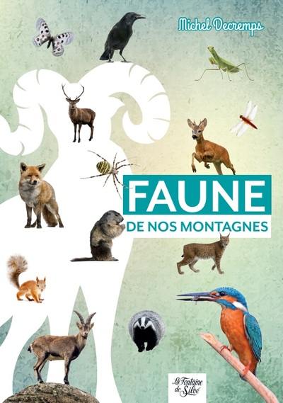 Faune de nos montagnes : mini-guide du randonneur curieux