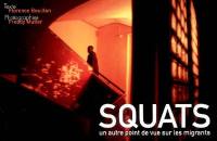 Squats : un autre point de vue sur les migrants