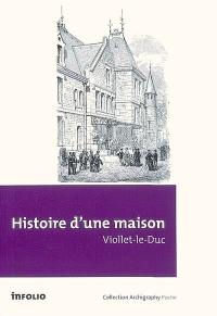 Histoire d'une maison