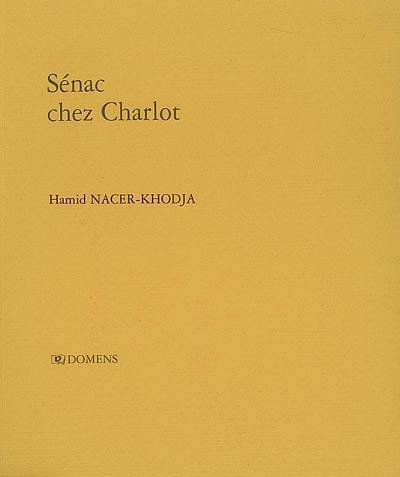 Sénac chez Charlot