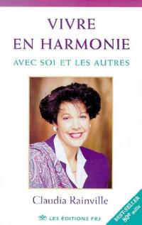 Vivre en harmonie avec soi..