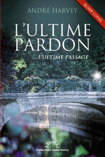 L'ultime pardon : l'ultime passage