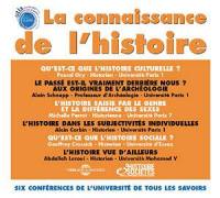 La connaissance de l'histoire : six conférences de l'université de tous les savoirs