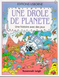 Une drôle de planète