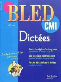 Bled dictées CM1, 9-10 ans