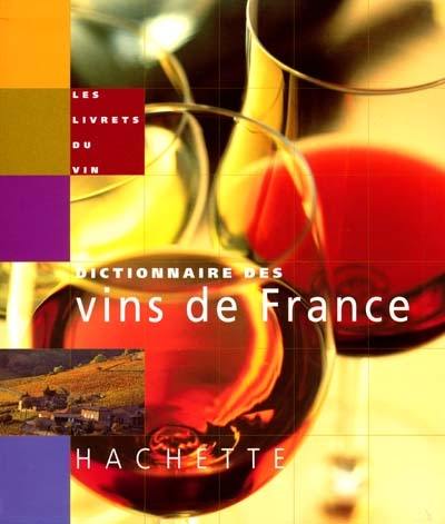 Dictionnaire des vins de France