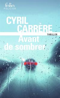 Avant de sombrer : thriller