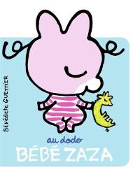 Bébé Zaza. Au dodo Bébé Zaza