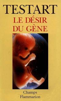 Le Désir du gène