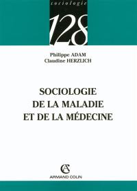 Sociologie de la maladie et de la médecine