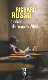 Le déclin de l'empire Whiting