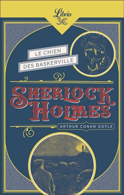 Sherlock Holmes. Le chien des Baskerville