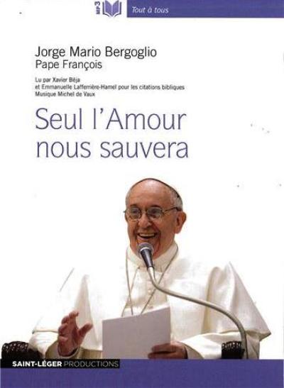 Seul l'amour nous sauvera