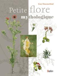 Petite flore mythologique