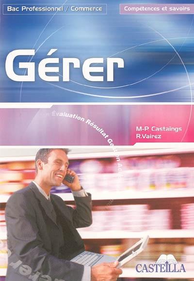 Gérer, bac professionnel commerce