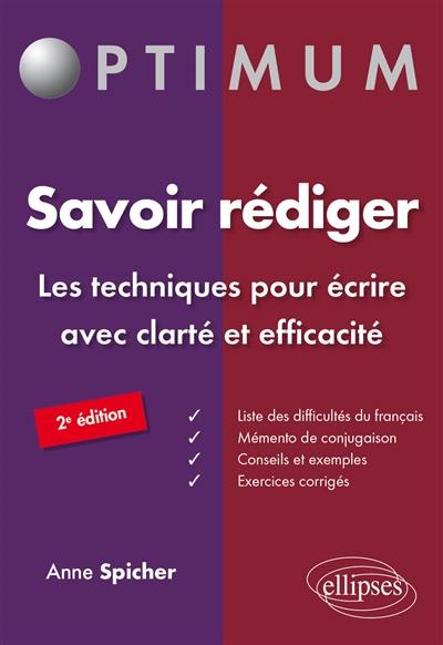 Savoir rédiger : les techniques pour écrire avec clarté et efficacité