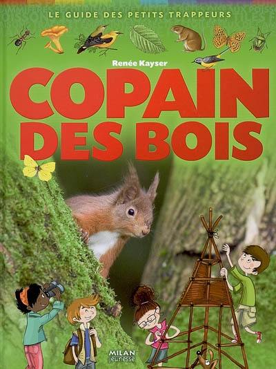 Copain des bois : guide des petits trappeurs