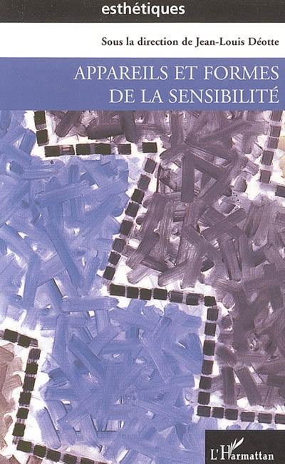 Appareils et formes de la sensibilité