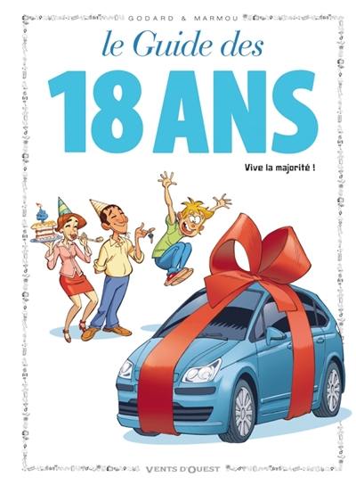 Le guide des 18 ans : vive la majorité !