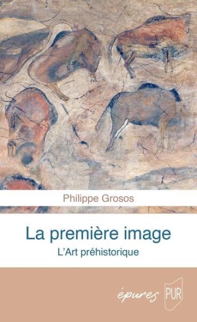 La première image : l'art préhistorique