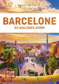 Barcelone en quelques jours