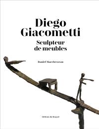 Diego Giacometti : sculpteur de meubles