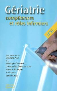 Gériatrie : compétences et rôles infirmiers