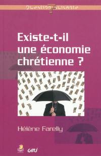 Existe-t-il une économie chrétienne ?